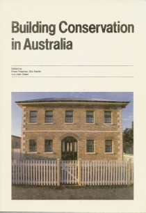 1985 • ‘Building Conservation in Australia’ Co-Editor + Contributor
