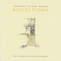 2002 • ‘Manning Clark House: Reflections’
